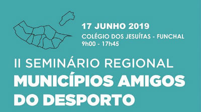 Municípios Amigos do Desporto: II seminário regional 